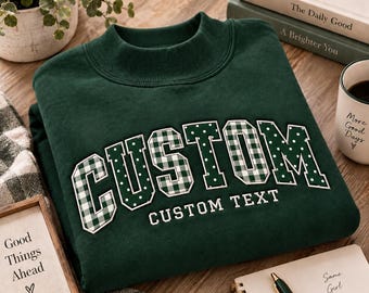 Custom Text Applique embroidered Mock Neck,  Varsity Embroidered Crewneck, Personalized High Neck Pullover, Embroidered Name Top, Gift Her