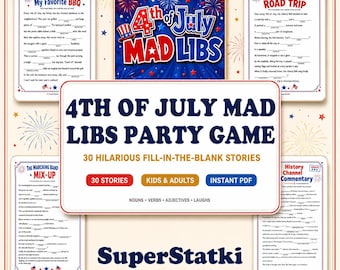 Mad Libs del 4 de julio, 30 historias imprimibles, juego de completar espacios en blanco para fiestas, para niños, adultos y familia, divertido juego de palabras del Día de la Independencia, descarga en PDF.