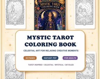 Libro para colorear de tarot para adultos, páginas místicas para colorear de tarot, arte celestial y místico, imprimible fácil y atractivo, descarga en PDF de 50 páginas.