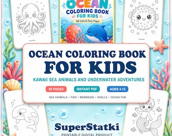 Dibujos para colorear del océano, libro para colorear del océano para niños, 50 dibujos de animales marinos kawaii y del fondo del mar para imprimir, edades de 4 a 12 años, descarga en PDF
