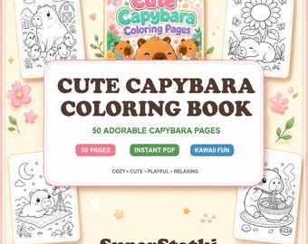 Cute Capybara Coloring Pages, Kawaii Capybara Coloring Book Printable PDF, Cute Animal Coloring Book, Capybara Gift, 50 Pages