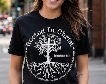 Enraizados en Cristo PNG, diseño de camiseta cristiana con versículo bíblico de la cruz de Jesús, sublimación de la fe en Efesios 3:18