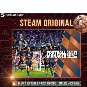 Puede incluir: Una portada de juego digital para Football Manager 2024 con jugadores de fútbol celebrando en un campo. El fondo es marrón oscuro con patrones de circuitos. El texto incluye STEAM ORIGINAL, PC/MAC GAME y SHARED ACCOUNT NO KEY OR CODE.