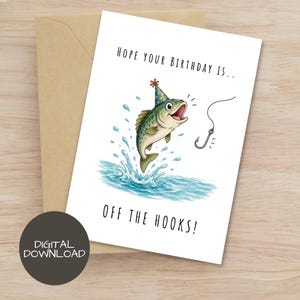 May include: A white greeting card featuring a cartoon fish wearing a colorful polka-dot party hat, jumping out of blue water near a fishing hook. The text reads, "HOPE YOUR BIRTHDAY IS..." at the top and "OFF THE HOOKS!" at the bottom.