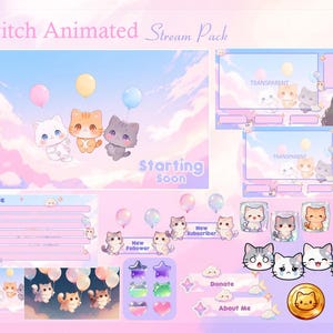 May include: A Twitch animated stream pack in pastel shades. The design includes cartoon kittens with balloons, streaming overlays, and animated elements. Text includes "Starting Soon" and "Schedule".