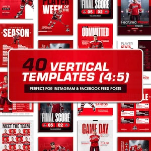 K&ouml;nnte beinhalten: Eine Sammlung von vierzig vertikalen Social-Media-Vorlagen in Rot und Wei&szlig;. Die Designs enthalten Eishockeyspieler, Spielpl&auml;ne, Endergebnisse und Mannschaftsaufstellungen mit dem Text 40 VERTICAL TEMPLATES (4:5) auf einem roten Banner.