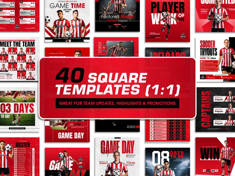 May include: A collection of 40 square soccer templates with a red and white color scheme. The templates are designed for team updates, highlights, and promotions. The image includes text such as "Game Time", "Meet the Team", and "Soccer Tryouts".