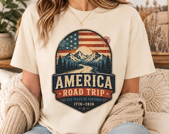 America Road Trip Shirt, 250 Years of Freedom T-Shirt, 1776 2026 Patriotic Mountain Tee, 4th of July USA Gift