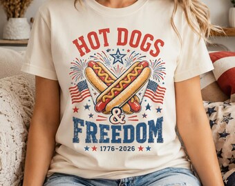 Hot Dogs and Freedom Shirt, Funny America 250 T-Shirt, Patriotic Fourth of July BBQ Tee, USA Independence Day Gift