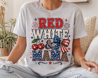 Red White and Mama Shirt, Patriotic Mom T-Shirt, Coquette Fourth of July Tee, USA Independence Day Outfit for Moms