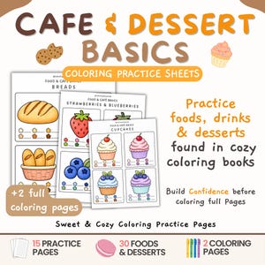 May include: Cafe & Dessert Basics coloring practice sheets featuring illustrations of bread, strawberries, blueberries, and cupcakes. The set includes 15 practice pages, 30 food and dessert items, and 2 full coloring pages with color-coded star guides.