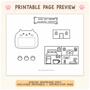 May include: A black and white printable coloring page titled MINI CAT HOUSE COLORING VERSION. It features a cat-shaped outline, three small cat heads, a house exterior, and a four-room interior scene with furniture. Text reads By Coloring with Ann Lee.