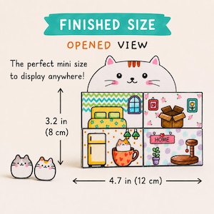 May include: A foldable cat-themed display featuring four illustrated rooms with furniture and a cat head topper. Text reads FINISHED SIZE, OPENED VIEW, and The perfect mini size to display anywhere! Dimensions are 3.2 inches by 4.7 inches.