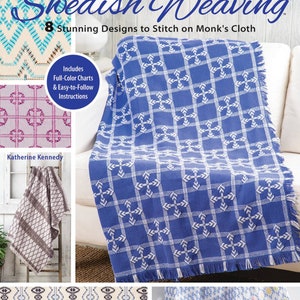 May include: A book cover featuring a blue and white woven afghan with the title "Inspiring Afghans for NEW! Swedish Weaving" and the subtitle "8 Stunning Designs to Stitch on Monk's Cloth". The cover also includes a photo of a blue and white woven afghan on a white couch.