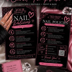May include: A black and pink nail policy card template featuring text for deposits, late arrivals, cancellations, and no-shows. The design includes heart icons, a QR code, and social media contact fields. The template measures 10.16 x 15.24 cm.
