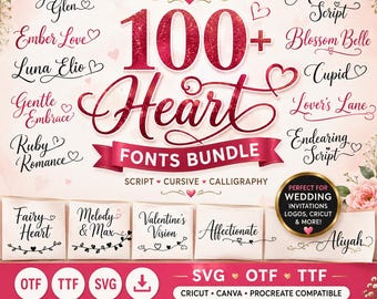 100+ Heart Fonts Bundle SVG OTF TTF, Wedding Font Bundle, Script & Cursive Fonts, Canva Fonts, Cricut Fonts, Fonts With Glyphs