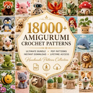 18000+ Virkmönsterpaket PDF | Amigurumi Djur Väskor Nyckelringar Heminredning | Nybörjare till Avancerad | Direktnedladdning