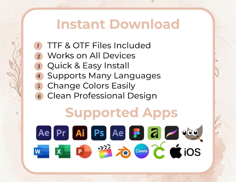 May include: A digital graphic with the words "Instant Download" and a list of features: TTF & OTF files, works on all devices, quick install, supports many languages, change colors, and clean design. Supported apps are listed below.