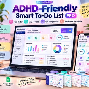 May include: A digital ADHD-Friendly Smart To-Do List PRO dashboard displayed on a laptop and smartphone screen. The interface features task management, productivity charts, and progress tracking in a colorful, organized layout.