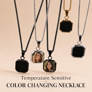 May include: A collection of temperature-sensitive, color-changing necklaces. The necklaces feature square pendants in black, silver, and gold, some with a photo of a woman. The text "Temperature Sensitive COLOR CHANGING NECKLACE" is at the bottom.
