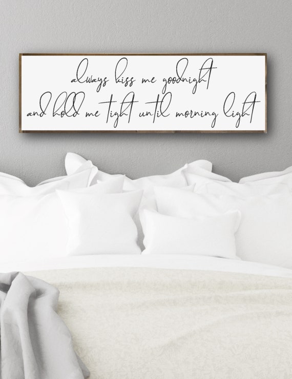 Modern Farmhouse Decor Above Bed Decor Always Kiss Me | Etsy
