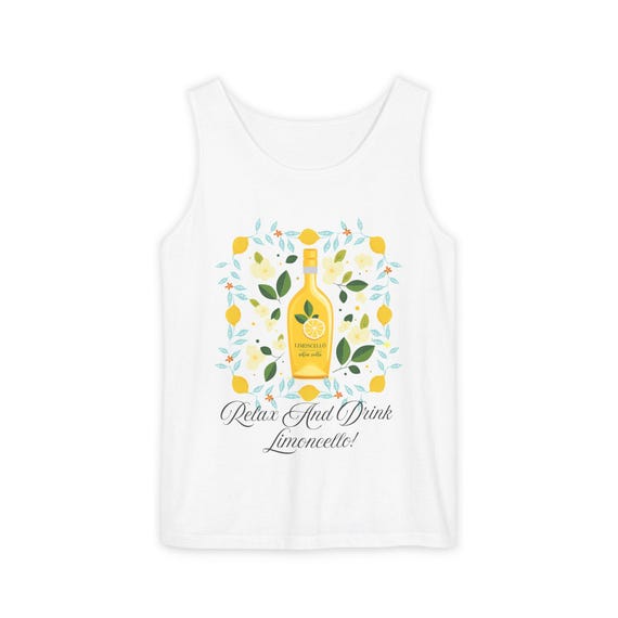 Relax And Drink Limoncello Tank Top