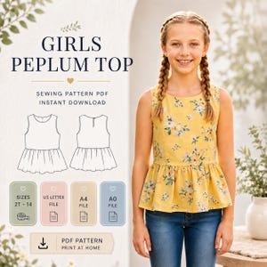 May include: A sewing pattern PDF for a girls peplum top featuring a yellow sleeveless blouse with a white and green floral print. The digital file includes sizes 2T-14, US letter, A4, and A0 formats, with technical line drawings of the top.