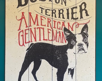 Boston Terrier American Gentleman Print Decoupaged on Wood