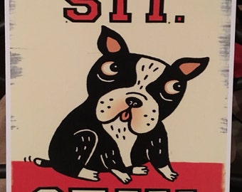 Sit Stay Boston Terrier Print Decoupaged on Wood