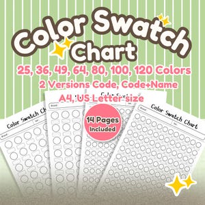 May include: A collection of color swatch charts with the text "Color Swatch Chart" and various color options. The charts include 25, 36, 49, 64, 80, 100, and 120 colors, with two versions: code and code+name. The charts are A4 and US Letter size, with 14 pages included.