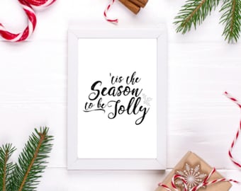 Tis The Season To Be Jolly, Christmas Wall Art, Christmas Printable, Digital Download, Holiday Wall Art, Christmas Decor