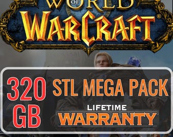 320 Gb World of Warcraft - Digital Download- STL File for 3D Printing