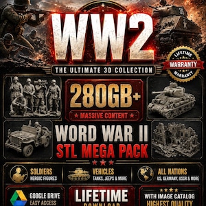 Op de afbeelding: Advertentie voor een World War II STL Mega Pack. De afbeelding toont soldaten, tanks en andere voertuigen. De tekst bevat "WW2", "280GB+" en "Lifetime Download".