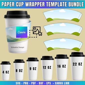 Könnte beinhalten: Ein Papierbecher-Wrapper-Vorlagenpaket mit verschiedenen Größen von Kaffeetassen, von 118 ml bis 650 ml. Das Design umfasst eine Tasse mit einem Landschafts-Wrapper und dem Canva-Logo. Das Bild zeigt auch Wrapper-Vorlagen und Dateityp-Optionen.