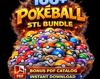 100+ Pokeball STL Bundle | 3D Printable Pokeball Models | Monster Ball STL Files | Organized Stl Pack with PDF Catalog