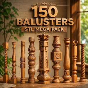 May include: A collection of intricately carved wooden balusters in various designs, displayed on a wooden surface. The image features the text "150 BALUSTERS STL MEGA PACK" in a wooden font, suggesting a product offering a variety of baluster designs.