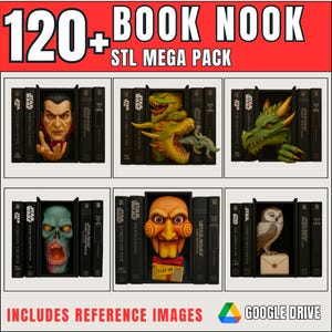 Puede incluir: Una colección de rincones de libros con varios diseños, incluyendo un vampiro, dragones, una calavera, una marioneta y un búho. El texto "120+ BOOK NOOK STL MEGA PACK" se muestra en la parte superior, con "INCLUDES REFERENCE IMAGES" y un logotipo de Google Drive en la parte inferior.