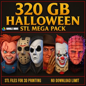 May include: A promotional image for a Halloween STL Mega Pack, featuring 3D models of horror movie characters. The text reads "320 GB Halloween STL Mega Pack" and "STL Files for 3D Printing". The image includes Chucky, Jason Voorhees, and Freddy Krueger.
