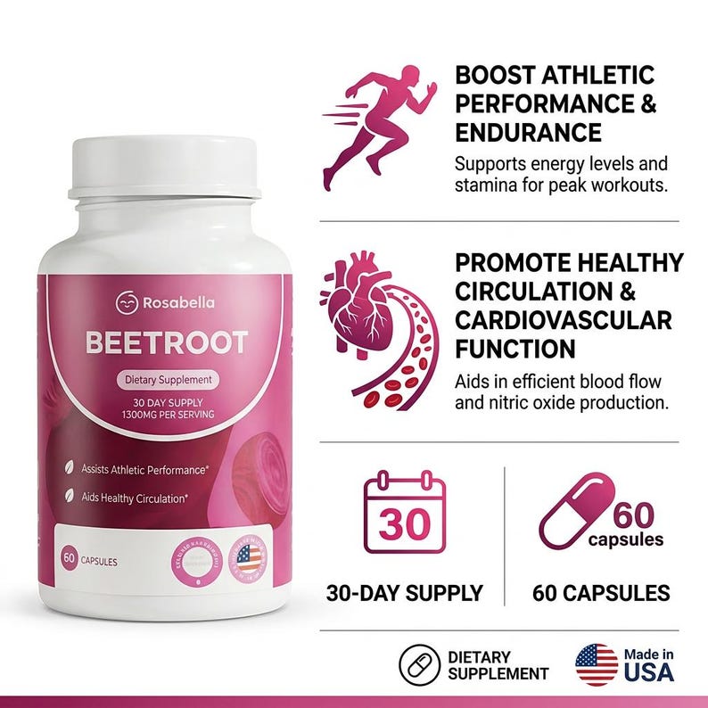 May include: A white Rosabella Beetroot dietary supplement bottle with a pink label. The label includes text about athletic performance and healthy circulation. The bottle contains 60 capsules and is made in the USA.