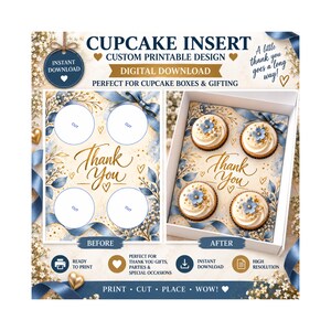 Puede incluir: Un diseño digital de inserto para cupcakes con un tema floral azul y dorado y el texto "Thank You". El diseño muestra una sección "Before" con cuatro recortes circulares y una sección "After" con el inserto dentro de una caja con cupcakes.