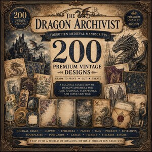 May include: A digital collection titled The Dragon Archivist featuring 200 premium vintage designs of medieval manuscripts, dragon illustrations, journal pages, tags, and envelopes with a dark, aged aesthetic for paper crafting projects.