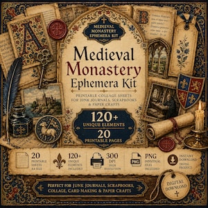 May include: A digital ephemera kit titled Medieval Monastery Ephemera Kit featuring 120+ unique elements and 20 printable pages. The design includes parchment textures, a quill, a wax seal, a key, a candle, and medieval illustrations in blue and gold.