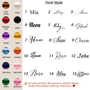 May include: A colour and font style chart featuring fifteen numbered name examples in various scripts. The left column displays sixteen circular colour swatches labelled dark brown, white, red, dark red, black, purple, gold, light blue, orange, dark blue, light pink, green, and dark pink. Text includes Font Style and a disclaimer about final sales.