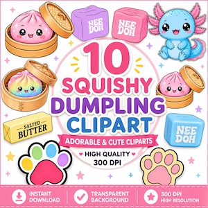 Könnte beinhalten: Eine digitale Clipart-Sammlung mit 10 squishy Knödel-Designs, darunter rosa und regenbogenfarbene Knödel in Bambusdämpfern, blaue Axolotl-Figuren, lila und blaue Nee Doh-Würfel, ein Stück Butter und bunte Pfotenabdrücke.