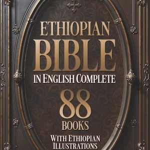 Op de afbeelding: Een bruine en gouden boekomslag met de woorden "Ethiopian Bible" in grote gouden letters. De omslag vermeldt ook "In English Complete" en "88 Books with Ethiopian Illustrations."