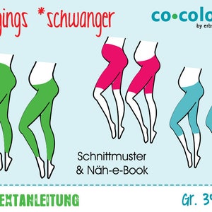 Puede incluir: Un patrón de costura para leggings diseñado para mujeres embarazadas. El patrón incluye instrucciones para las tallas 34 a 50. La imagen muestra tres pares de leggings en diferentes colores: verde, rosa y azul.
