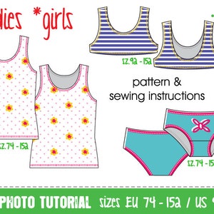May include: A sewing pattern for girls' underwear and tank tops. The pattern includes instructions and sizes for ages 74-152 (EU) or 9M-12 (US). The image shows a striped tank top, a floral tank top, and a pair of turquoise underwear with a pink bow.
