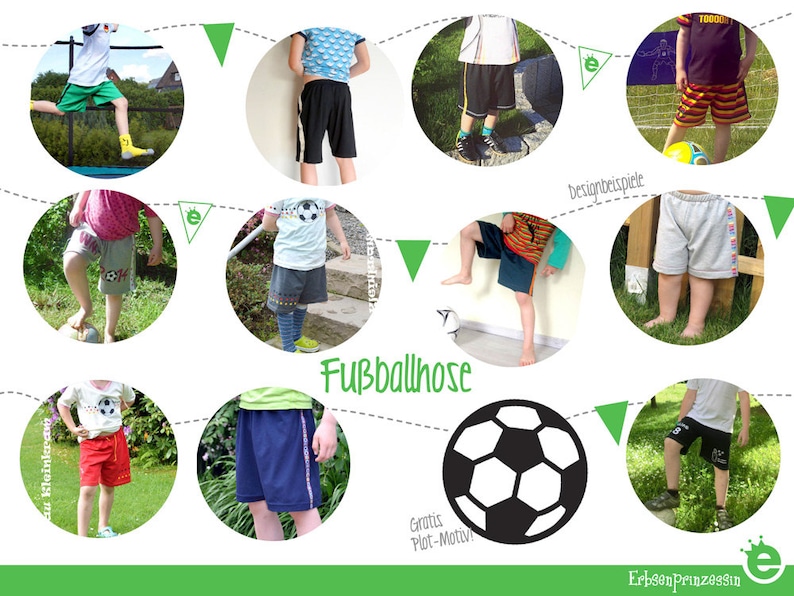 May include: A collage of images showing different styles of boys' soccer shorts. The shorts are in various colors and patterns, including green, blue, black, and gray. The text "Fu&szlig;ballhose" is in the center of the collage, which translates to "soccer shorts" in English. The text "Gratis Plot-Motiv!" is below the soccer shorts, which translates to "Free Plot-Motif!" in English.