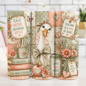 May include: A cylindrical tumbler featuring a patchwork design with a goose wearing a bow, a pencil cup, stacked books labeled DEDICATED, PASSIONATE, MAKING A DIFFERENCE, and text including TEACH INSPIRE ENCOURAGE REPEAT and TEACHING IS A WORK OF HEART.