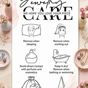以下が含まれることがあります： 「Jewelry Care」の文字と、ジュエリーのお手入れ方法が書かれた白いポスター。睡眠時や運動時のジュエリーの取り外し、香水との接触を避けること、乾燥した場所に保管すること、柔らかい布で拭くことなどが記載されています。